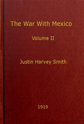 The War With Mexico, Volume II (of 2)