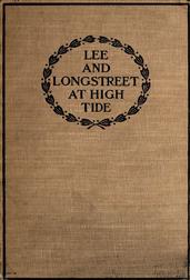 Lee and Longstreet at High TideGettysburg in the Light of the Official Records
