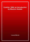 CynthiaWith an Introduction by Maurice Hewlett