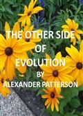 The Other Side of EvolutionIts Effects and Fallacy
