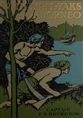 With the Dyaks of Borneo: A Tale of the Head Hunters