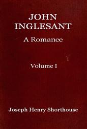 John Inglesant (Volume I of 2)A Romance