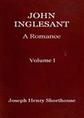 John Inglesant (Volume I of 2)A Romance