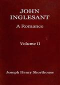 John Inglesant (Volume II of 2)A Romance
