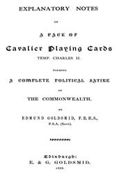 Explanatory Notes of a Pack of Playing Cards, Temp Charles II. / Forming a Complete Political Satire of the Commonwealth