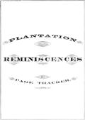 Plantation Reminiscences