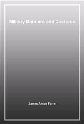 Military Manners and Customs
