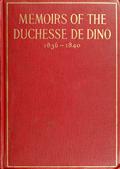 Memoirs of the Duchesse de Dino, 1836-1840