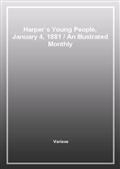Harper's Young People, January 4, 1881An Illustrated Monthly