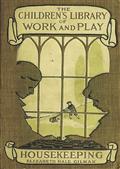 The Library of Work and Play: Housekeeping