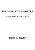 The World on Wheels and Other Sketches