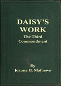 Daisy's WorkThe Third Commandment