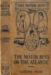 The Motor Boys on the Atlantic / or, The Mystery of the Lighthouse