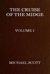 The Cruise of the Midge (Vol. I of 2)