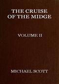 The Cruise of the Midge (Vol. II of 2)