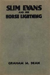 Slim Evans and his Horse Lightning