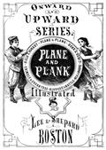 Plane and Plank; or, The Mishaps of a Mechanic