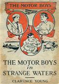 The Motor Boys in Strange Waters / or, Lost in a Floating Forest