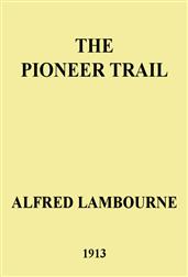 The Pioneer Trail