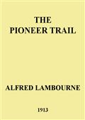 The Pioneer Trail