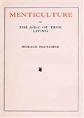 Menticultureor the A-B-C of True Living