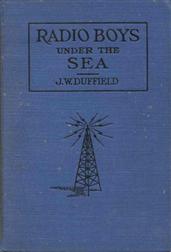 The Radio Boys Under the Sea; or, The Hunt for Sunken Treasure