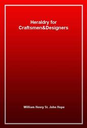 Heraldry for Craftsmen&Designers