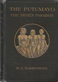 The Putumayo, The Devil`s Paradise / Travels in the Peruvian Amazon Region and an Account of / the Atrocities Committed upon the Indians Therein