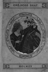The Wonderful One-Hoss-Shay" / And Other Poems"