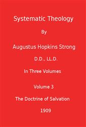 Systematic Theology (Volume 3 of 3)