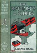 The Motor Boys in the Clouds / or, A Trip for Fame and Fortune