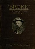 BrokeThe Man without the Dime
