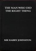 The Man Who Did The Right Thing