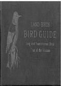 Bird Guide: Land Birds East of the RockiesFrom Parrots to Bluebirds