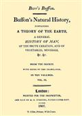 Buffon`s Natural History, Volume III (of 10) / Containing a Theory of the Earth, a General History of Man, of the Brute Creation, and of Vegetables, Minerals,&c.&c.