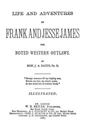 Life and adventures of Frank and Jesse JamesThe noted western outlaws