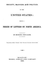 Society, Manners and Politics in the United States / Being a Series of Letters on North America