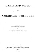 Games and Songs of American Children