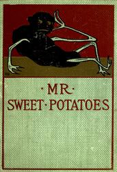 Mr. Sweet Potatoes and Other Stories