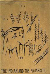The Lenape Stone / or, The Indian and the Mammoth