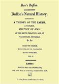 Buffon`s Natural History. Volume X (of 10) / Containing a Theory of the Earth, a General History of / Man, of the Brute Creation, and of Vegetables, Minerals, /&c.&c