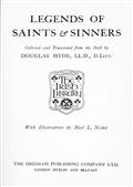 Legends of Saints&Sinners / Collected and Translated from the Irish