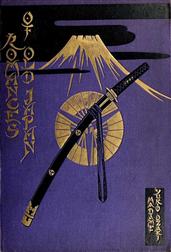 Romances of Old Japan / Rendered into English from Japanese Sources