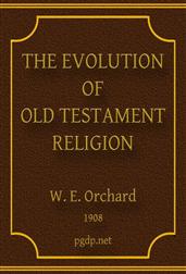 The Evolution of Old Testament Religion