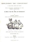 Rowlandson the Caricaturist. First Volume / A Selection from his Works