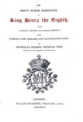 The Privy Purse Expenses of King Henry VIII from November MDXXIX, to December MDXXXII