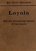 Loyola and the Educational System of the Jesuits