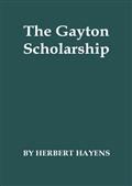 The Gayton Scholarship: A School Story