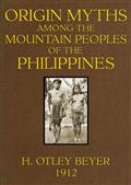 Origin Myths among the Mountain Peoples of the Philippines