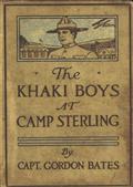 The Khaki Boys at Camp Sterling / Training for the Big Fight in France